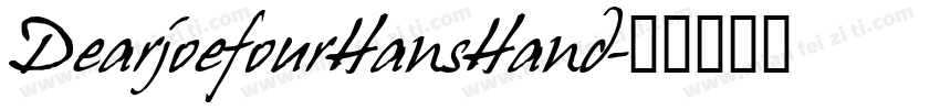 DearjoefourHansHand字体转换