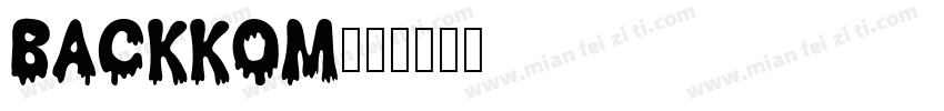 Backkom字体转换