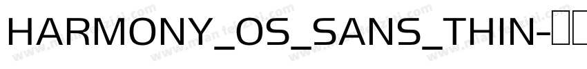 HARMONY_OS_SANS_THIN字体转换