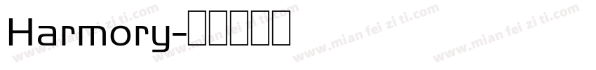 Harmory字体转换