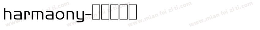 harmaony字体转换