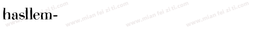 hasllem字体转换