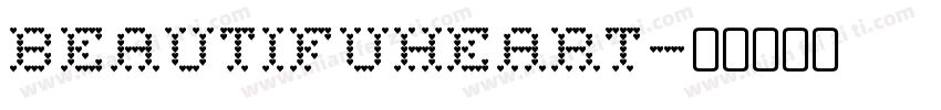 BeautifuHeart字体转换