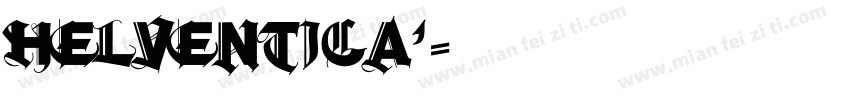 HELVENTICA’字体转换