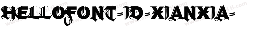 Hellofont-ID-XianXia字体转换