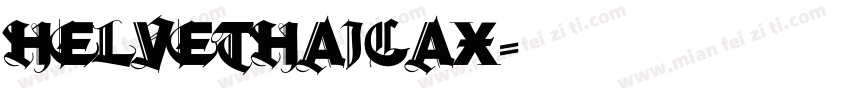 Helvethaicax字体转换
