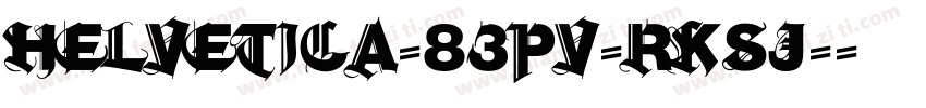 Helvetica-83pv-RKSJ-字体转换