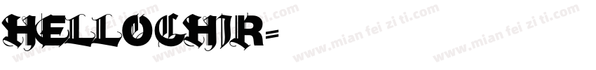 hellochir字体转换