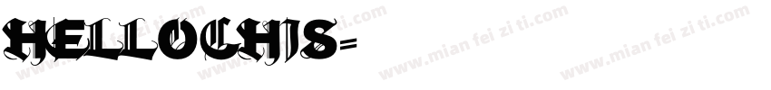 hellochis字体转换