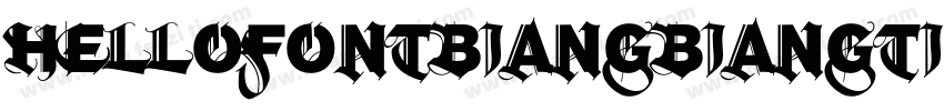 hellofontbiangbiangti字体转换
