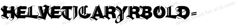 helveticaryrbold字体转换