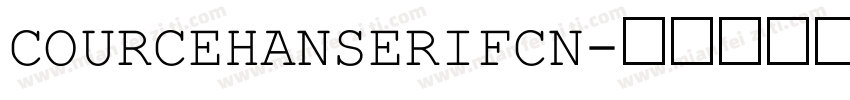 COURCEHANSERIFCN字体转换