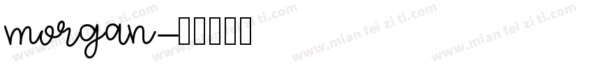 morgan字体转换