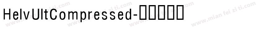 HelvUltCompressed字体转换
