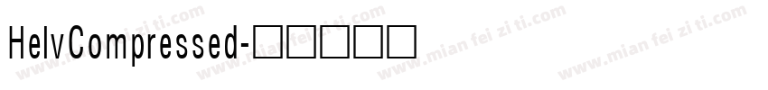 HelvCompressed字体转换
