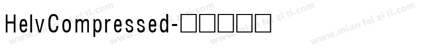 HelvCompressed字体转换