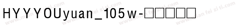 HYYYOUyuan_105w字体转换