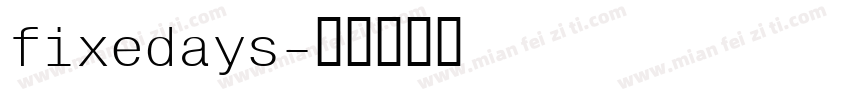 fixedays字体转换