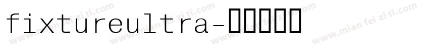 fixtureultra字体转换
