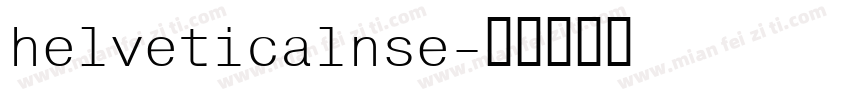helveticalnse字体转换