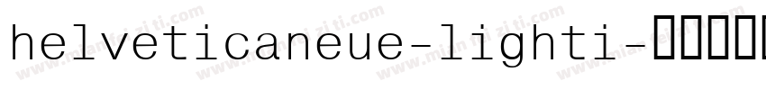 helveticaneue-lighti字体转换