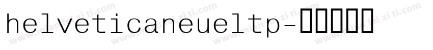 helveticaneueltp字体转换