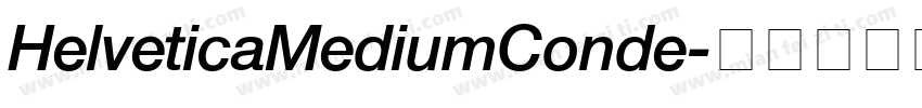 HelveticaMediumConde字体转换