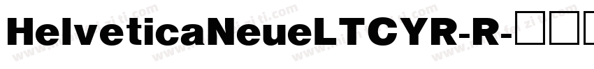 HelveticaNeueLTCYR-R字体转换