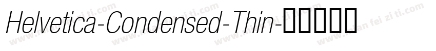 Helvetica-Condensed-Thin字体转换