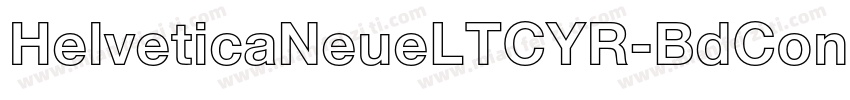 HelveticaNeueLTCYR-BdCond字体转换