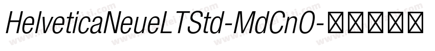 HelveticaNeueLTStd-MdCnO字体转换