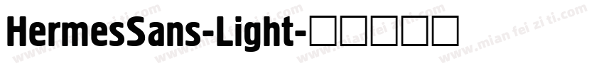 HermesSans-Light字体转换