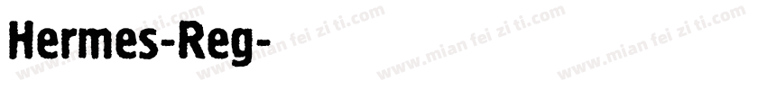 Hermes-Reg字体转换