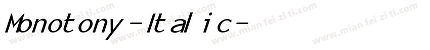 Monotony-Italic字体转换