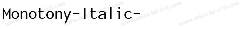 Monotony-Italic字体转换