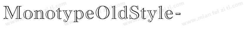 MonotypeOldStyle字体转换
