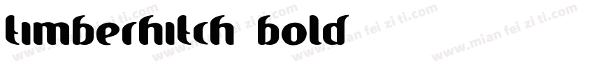 TimberHitch-Bold字体转换