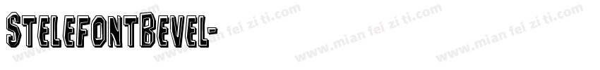 StelefontBevel字体转换