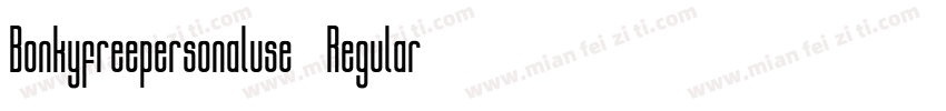 Bonkyfreepersonaluse-Regular字体转换