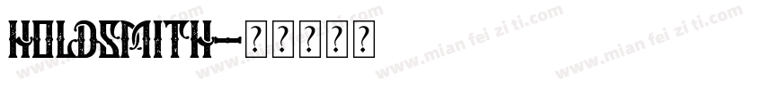 Holdsmith字体转换