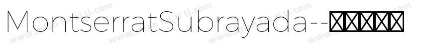 MontserratSubrayada-字体转换