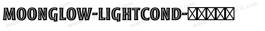 Moonglow-LightCond字体转换