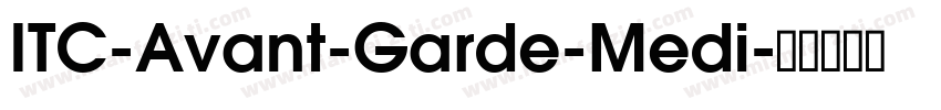 ITC-Avant-Garde-Medi字体转换