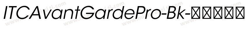 ITCAvantGardePro-Bk字体转换