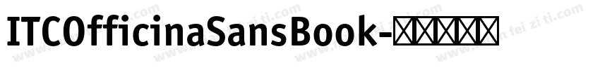 ITCOfficinaSansBook字体转换