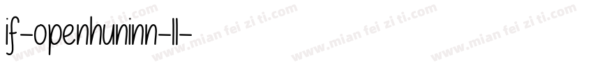 if-openhuninn-11字体转换
