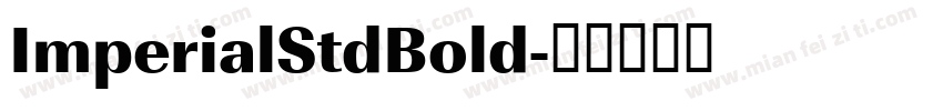 ImperialStdBold字体转换