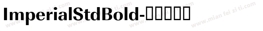 ImperialStdBold字体转换