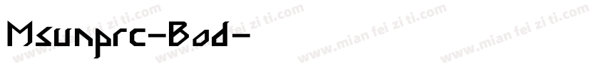Msunprc-Bod字体转换