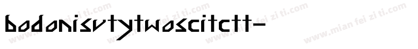 bodonisvtytwoscitctt字体转换